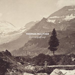 Thomas Mulitzer - Innergebirg